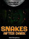 Snakes After Dark - MPHOnline.com