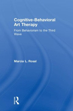 Cognitive-Behavioral Art Therapy - MPHOnline.com