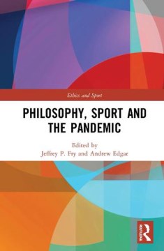 Philosophy, Sport and the Pandemic - MPHOnline.com