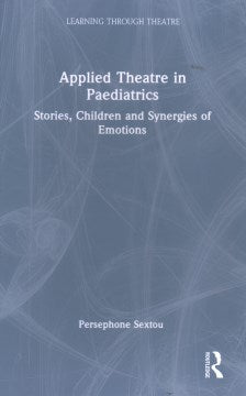 Applied Theatre in Paediatrics - MPHOnline.com