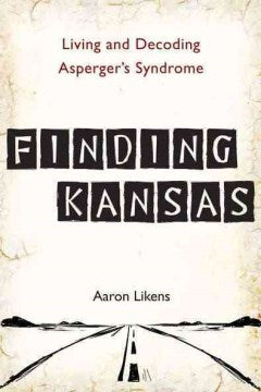 Finding Kansas - Living and Decoding Asperger's Syndrome  (1) - MPHOnline.com