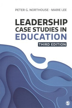 Leadership Case Studies in Education - MPHOnline.com