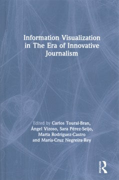 Information Visualization in the Era of Innovative Journalism - MPHOnline.com