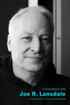 Conversations With Joe R. Lansdale - MPHOnline.com