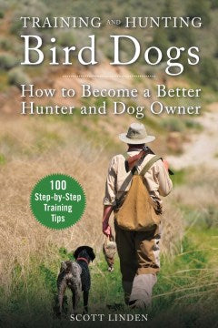 Training and Hunting Bird Dogs - MPHOnline.com