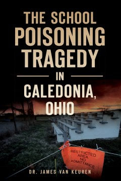 The School Poisoning Tragedy in Caledonia, Ohio - MPHOnline.com