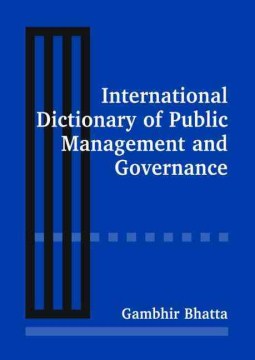 International Dictionary Of Public Management And Governance - MPHOnline.com