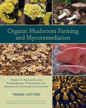 Organic Mushroom Farming and Mycoremediation - MPHOnline.com