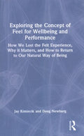 Exploring the Concept of Feel for Wellbeing and Performance - MPHOnline.com