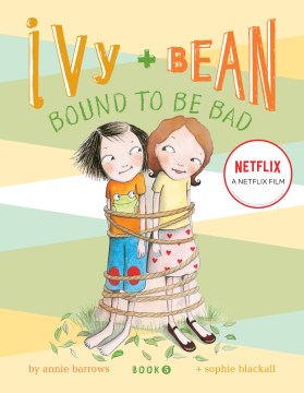 Ivy + Bean Bound to Be Bad - MPHOnline.com