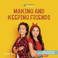 Making and Keeping Friends - MPHOnline.com