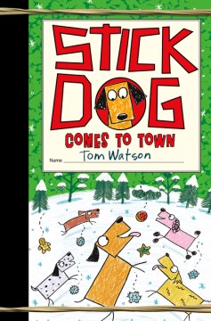 Stick Dog Comes to Town - MPHOnline.com