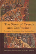 Story of Creeds and Confessions - MPHOnline.com