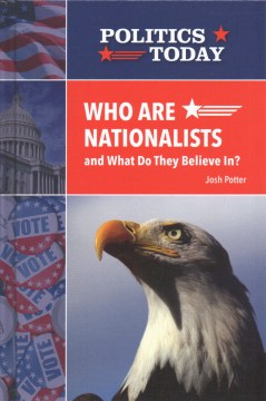 Who Are Nationalists and What Do They Believe In? - MPHOnline.com