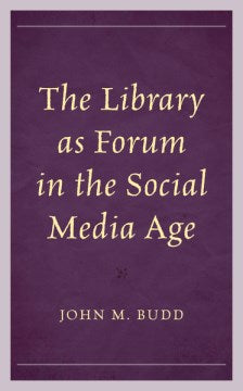 The Library As Forum in the Social Media Age - MPHOnline.com