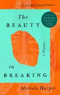 Beauty in Breaking - MPHOnline.com