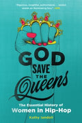 God Save the Queens - MPHOnline.com