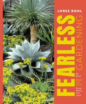 Fearless Gardening - MPHOnline.com