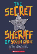 The Secret Sheriff of Sixth Grade - MPHOnline.com