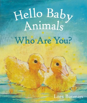 Hello Baby Animals, Who Are You? - MPHOnline.com