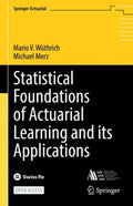 Statistical Foundations of Actuarial Learning and Its Applications - MPHOnline.com