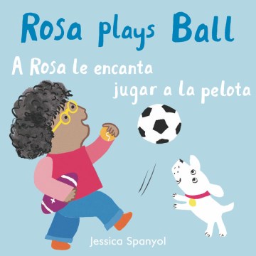 A Rosa le encanta jugar a la pelota/ Rosa Plays Ball - MPHOnline.com