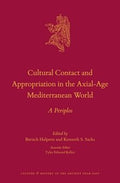 Cultural Contact and Appropriation in the Axial-Age Mediterranean World - MPHOnline.com