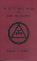 The History and Symbolism of Royal Arch Masonry - MPHOnline.com