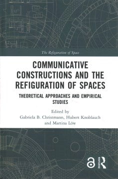 Communicative Constructions and the Refiguration of Spaces - MPHOnline.com