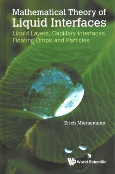 Mathematical Theory of Liquid Interfaces - MPHOnline.com