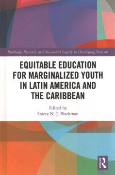 Equitable Education for Marginalized Youth in Latin America and the Caribbean - MPHOnline.com