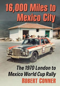 16,000 Miles to Mexico City - MPHOnline.com