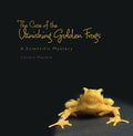 The Case of the Vanishing Golden Frogs - MPHOnline.com