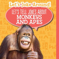 Let's Tell Jokes About Monkeys and Apes - MPHOnline.com