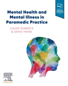 Mental Health and Mental Illness in Paramedic Practice - MPHOnline.com