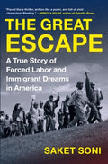 The Great Escape: A True Story of Forced Labor and Immigrant Dreams in America - MPHOnline.com