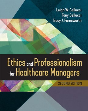 Ethics and Professionalism for Healthcare Managers - MPHOnline.com