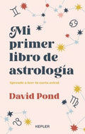 Mi primer libro de astrolog?a / Astrology for Beginners - MPHOnline.com