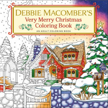 Debbie Macomber's Very Merry Christmas Coloring Book - An Adult Coloring Book  (CLR CSM) - MPHOnline.com