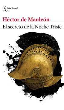 El secreto de la Noche Triste - MPHOnline.com