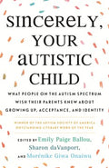 Sincerely, Your Autistic Child - MPHOnline.com