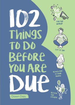 102 Things to Do Before You Are Due - MPHOnline.com