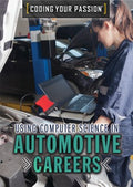 Using Computer Science in Automotive Careers - MPHOnline.com