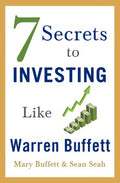 7 Secrets to Investing Like Warren Buffett - MPHOnline.com