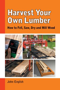 Harvest Your Own Lumber - MPHOnline.com