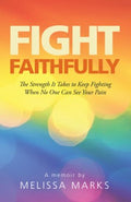 Fight Faithfully - MPHOnline.com