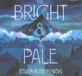 The Bright & the Pale - MPHOnline.com