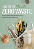 How to Go Almost Zero Waste - MPHOnline.com