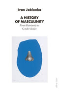 History of Masculinity - MPHOnline.com