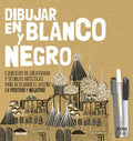 Dibujar en blanco y negro / Draw in Black and White - MPHOnline.com